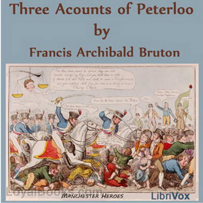 Three Accounts of Peterloo