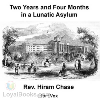 Two Years and Four Months in a Lunatic Asylum