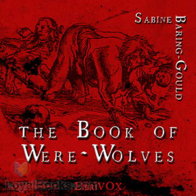 The Book of Werewolves: Being an Account of a Terrible Superstition