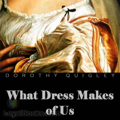 What Dress Makes of Us