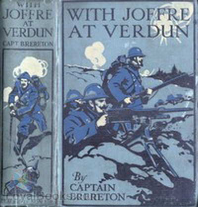 With Joffre at Verdun A Story of the Western Front