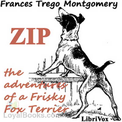 Zip, the Adventures of a Frisky Fox Terrier