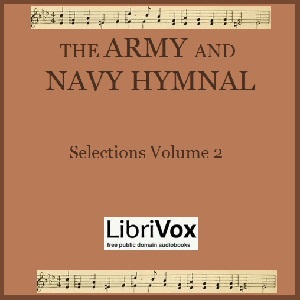 Selections from The Army and Navy Hymnal, Volume 2