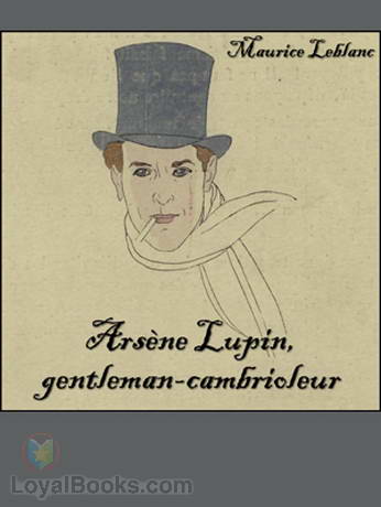 Arsène Lupin, gentleman-cambrioleur