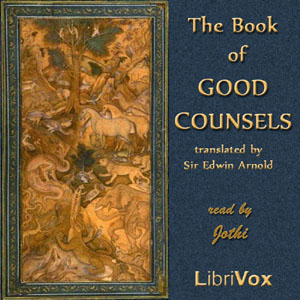 Book of Good Counsels - From the Sanskrit of the "Hitopadesa"