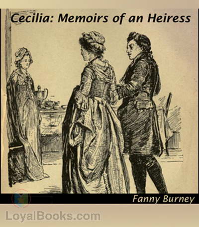 Cecilia: Memoirs of an Heiress