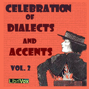 Celebration of Dialects and Accents, Vol 2.