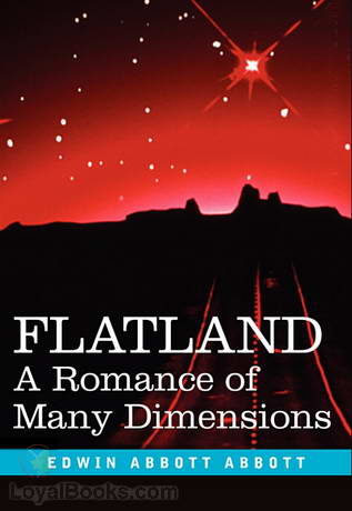 Flatland: A Romance of Many Dimensions