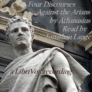 Four Discourses Against The Arians