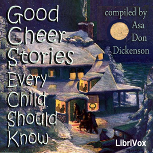 Good Cheer Stories Every Child Should Know