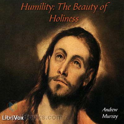 Humility : The Beauty of Holiness