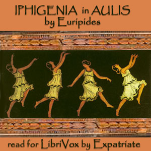 Iphigenia in Aulis (Way translation)