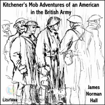 Kitchener's Mob Adventures of an American in the British Army