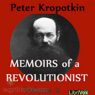 Memoirs of a Revolutionist, Vol. 2