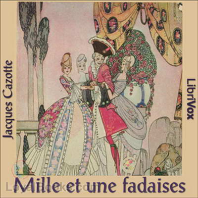 Mille et une fadaises