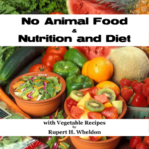 No Animal Food and Nutrition and Diet with Vegetable Recipes