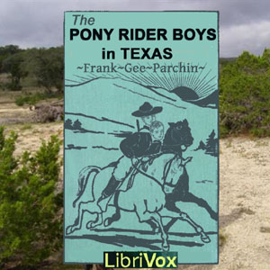 The Pony Rider Boys in Texas