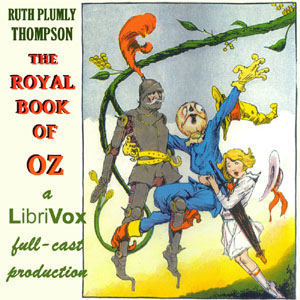 Royal Book of Oz (version 2 Dramatic Reading)