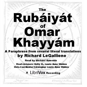 Rubáiyát of Omar Khayyám (Le Gallienne) - Version 2