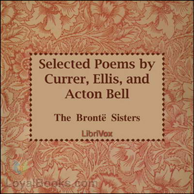 Selected Poems by Currer, Ellis and Acton Bell