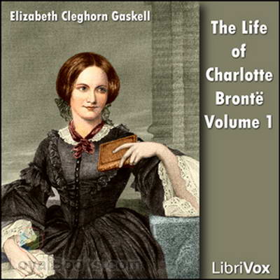 The Life Of Charlotte Brontë