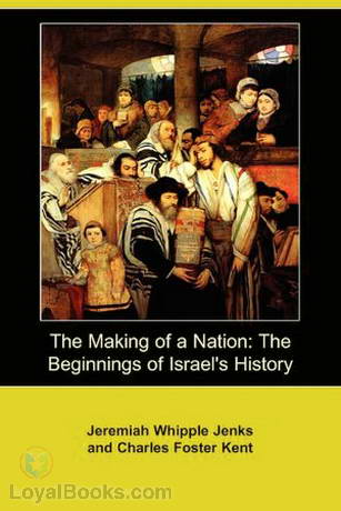 The Making of a Nation: The Beginnings of Israel's History