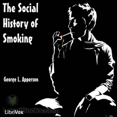 The Social History of Smoking