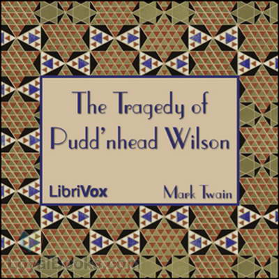 The Tragedy of Pudd'nhead Wilson