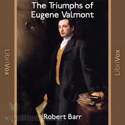 The Triumphs of Eugene Valmont