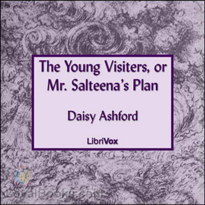 The Young Visiters, or Mr. Salteena's Plan