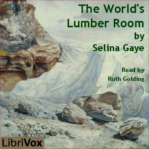 The World's Lumber Room